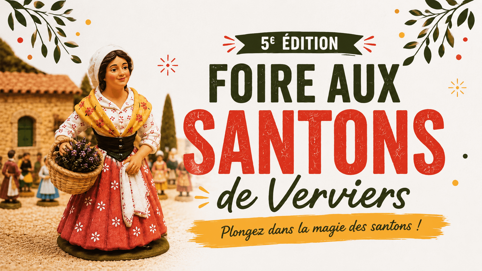 Foire aux santons de Verviers 5e Édition – les 16,17 et 18 octobre 2026