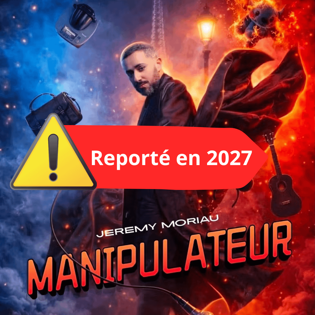 [REPORTÉ] Jérémy Moriau – Manipulateur – Le jeudi 24 et vendredi 25 septembre 2026 à 20h00