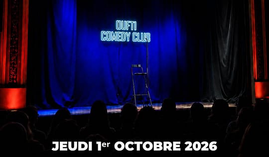 OUFTI COMEDY CLUB : Soirée Stand-Up – Le jeudi 1 octobre à 20h00