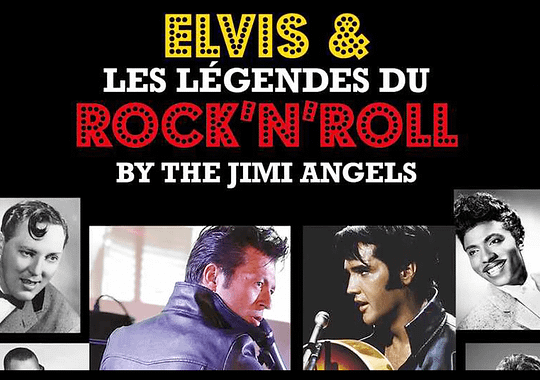 Elvis & les légendes du Rock’N’Roll