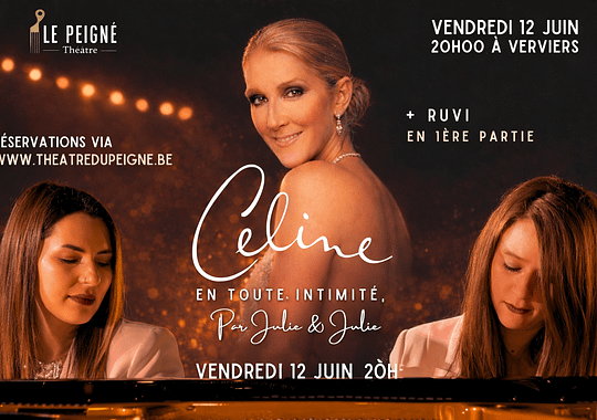 Céline en toute intimité – Julie & Julie – Le Vendredi 12 Juin à 20h00