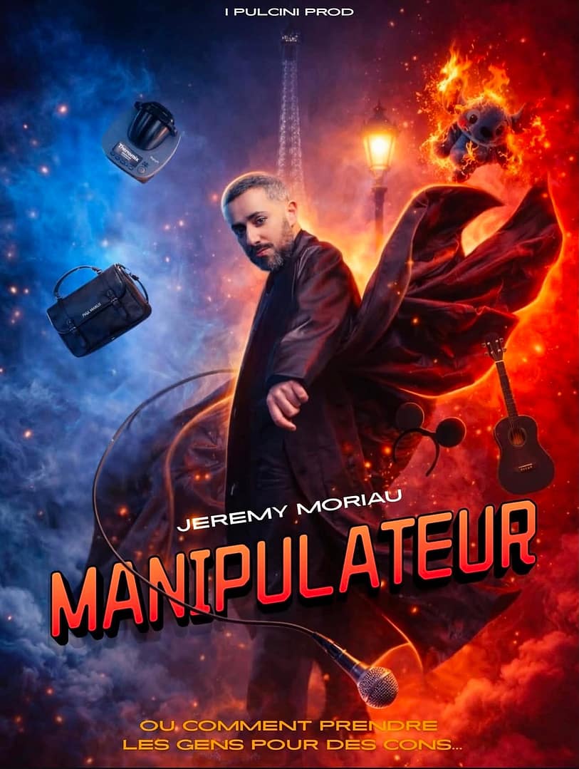 Jérémy Moriau – Manipulateur – Le jeudi 13 mai 2027 à 20h00